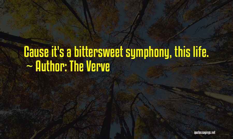 Bittersweet Symphony Quotes By The Verve