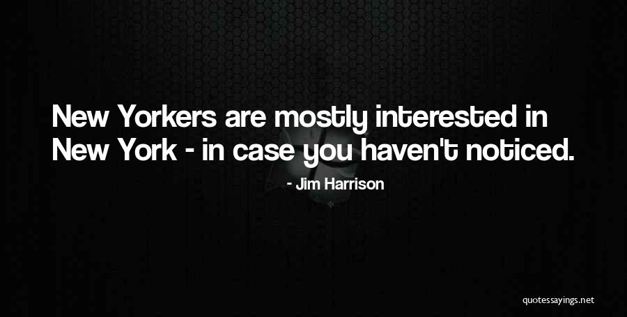 Bitterwood Ranch Quotes By Jim Harrison Bitterwood Ranch Quotes By Jim Harrison