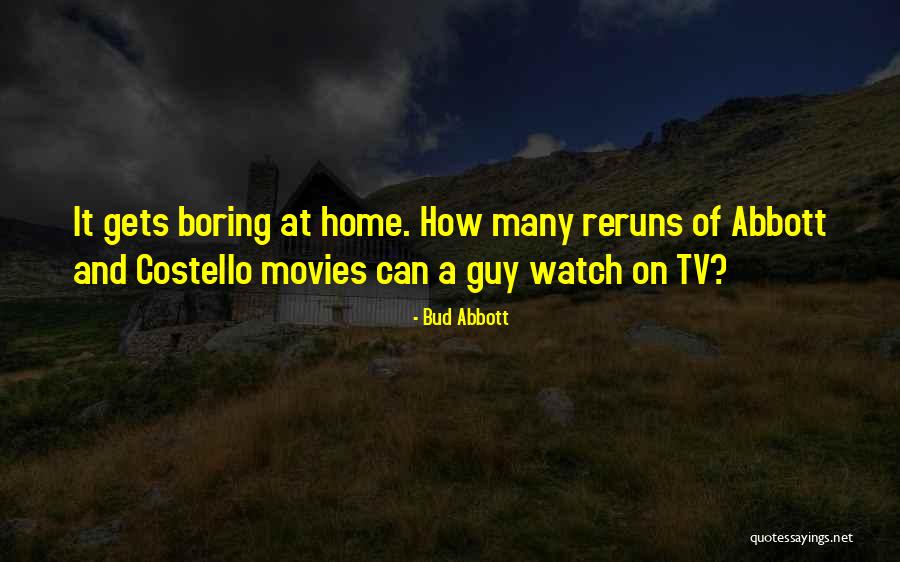 Bittim Sabunu Quotes By Bud Abbott Bittim Sabunu Quotes By Bud Abbott