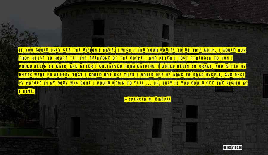 Bittner Vending Quotes By Spencer W. Kimball Bittner Vending Quotes By Spencer W. Kimball