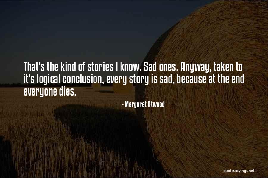 Bitts Testing Quotes By Margaret Atwood Bitts Testing Quotes By Margaret Atwood