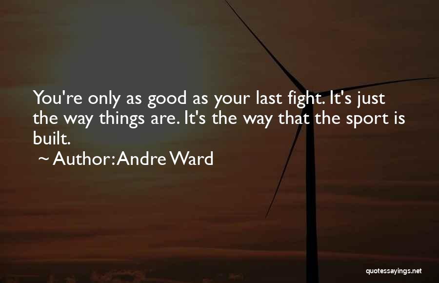 Bituing Walang Ningning Quotes By Andre Ward