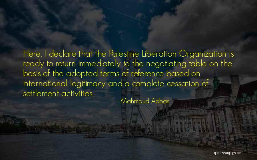 Biurka Szkolne Quotes By Mahmoud Abbas Biurka Szkolne Quotes By Mahmoud Abbas