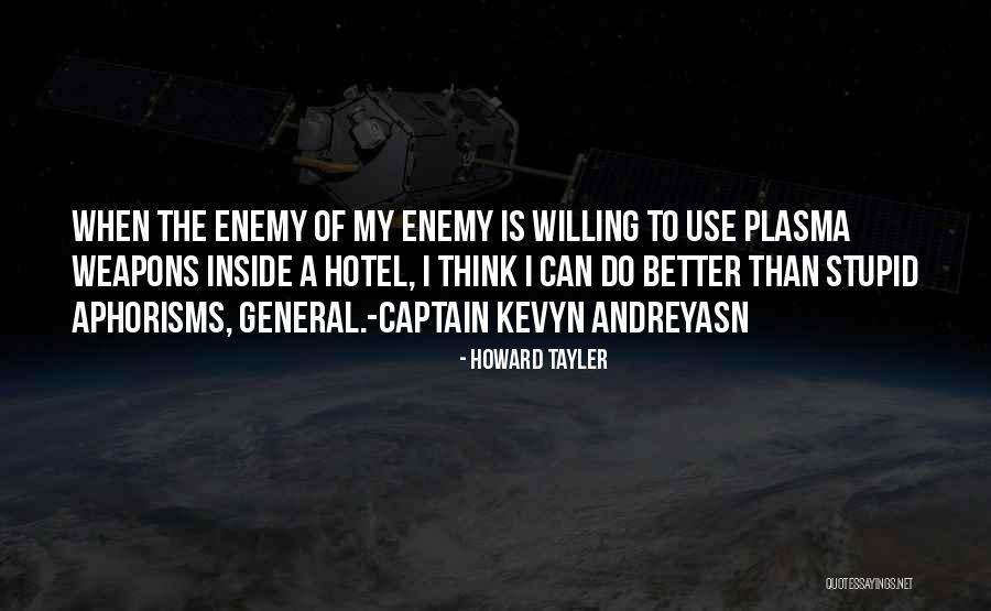 Bivouacs Army Quotes By Howard Tayler Bivouacs Army Quotes By Howard Tayler