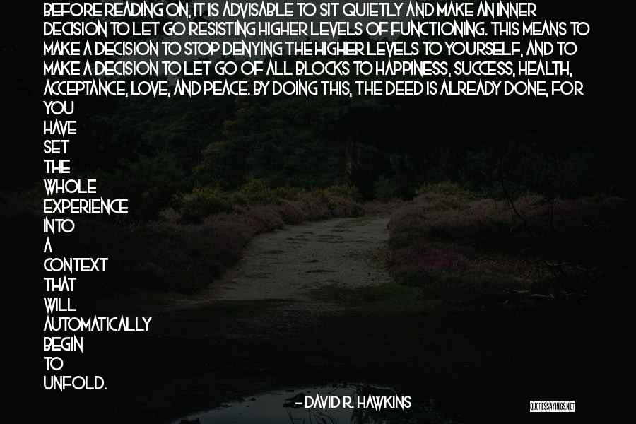 Bivouacs Of The Dead Quotes By David R. Hawkins Bivouacs Of The Dead Quotes By David R. Hawkins
