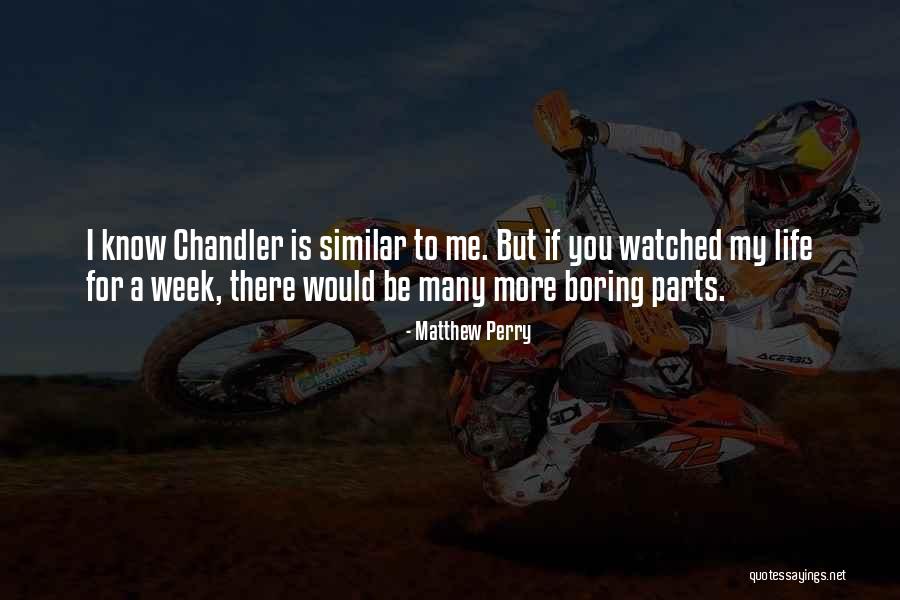 Biyaheko Quotes By Matthew Perry Biyaheko Quotes By Matthew Perry