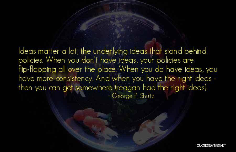 Biyenan Quotes By George P. Shultz Biyenan Quotes By George P. Shultz