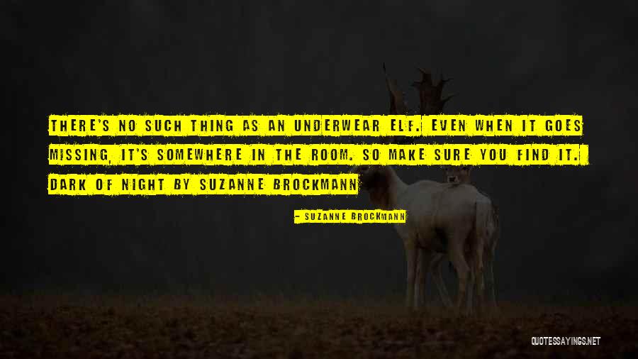 Biyikli Balik Quotes By Suzanne Brockmann Biyikli Balik Quotes By Suzanne Brockmann