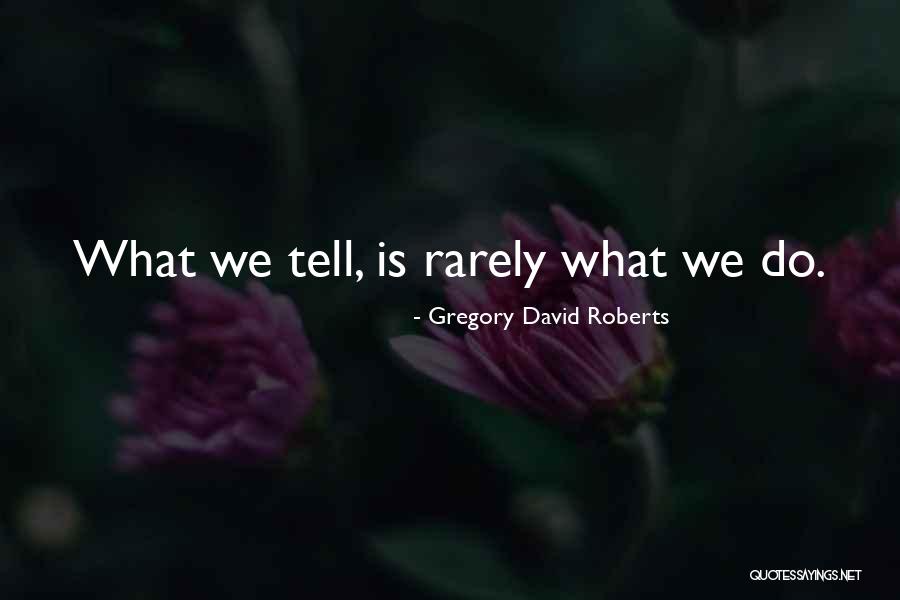 Biyoloji Portali Quotes By Gregory David Roberts Biyoloji Portali Quotes By Gregory David Roberts