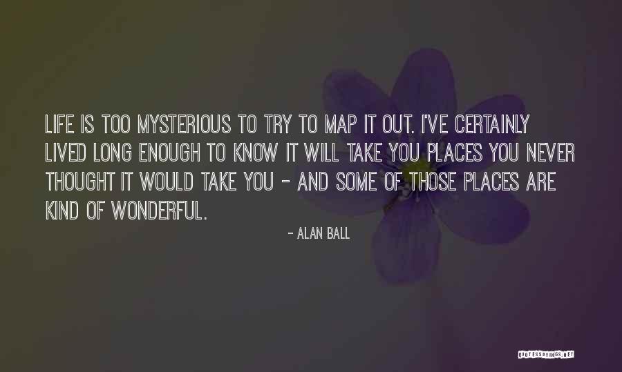 Biyolojik Etkenlere Quotes By Alan Ball Biyolojik Etkenlere Quotes By Alan Ball