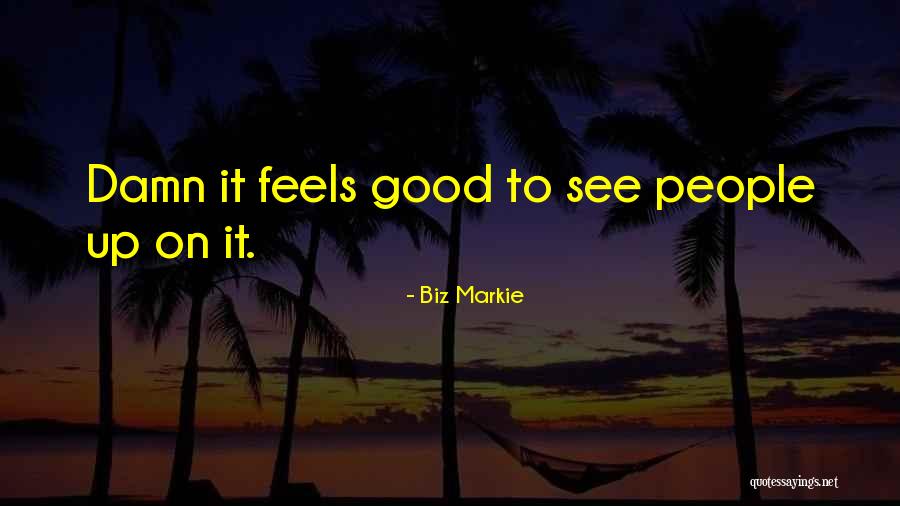Biz Markie Quotes 508974 Biz Markie Quotes 508974
