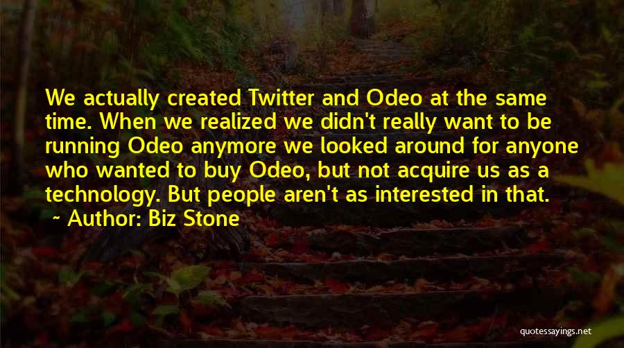 Biz Stone Quotes 1401627