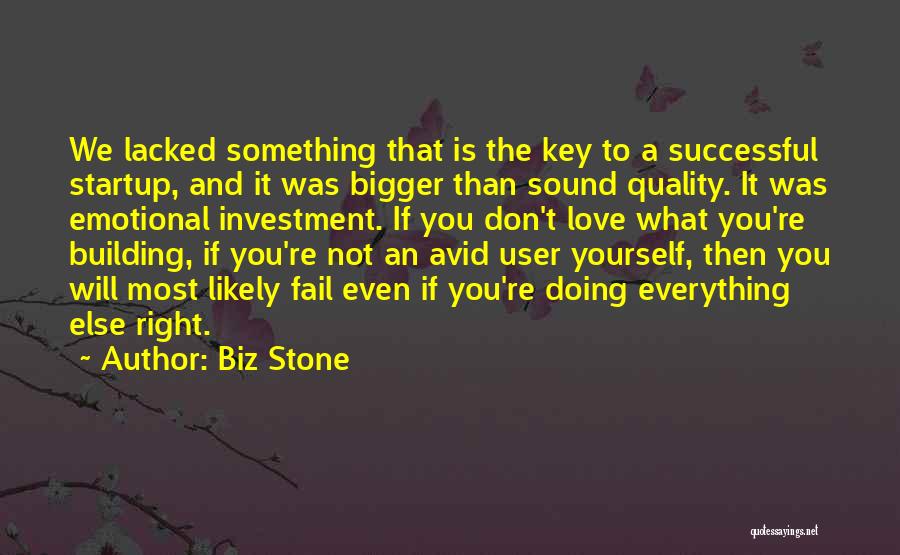 Biz Stone Quotes 873719