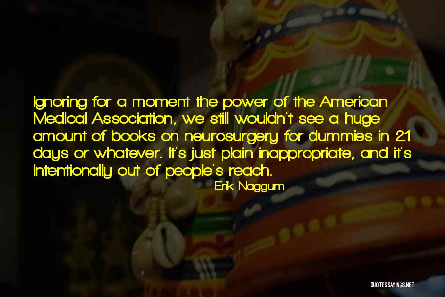 Bizcochos Quotes By Erik Naggum Bizcochos Quotes By Erik Naggum