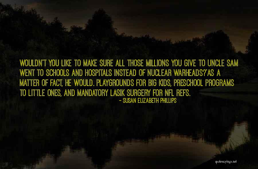 Bizcochos Quotes By Susan Elizabeth Phillips Bizcochos Quotes By Susan Elizabeth Phillips