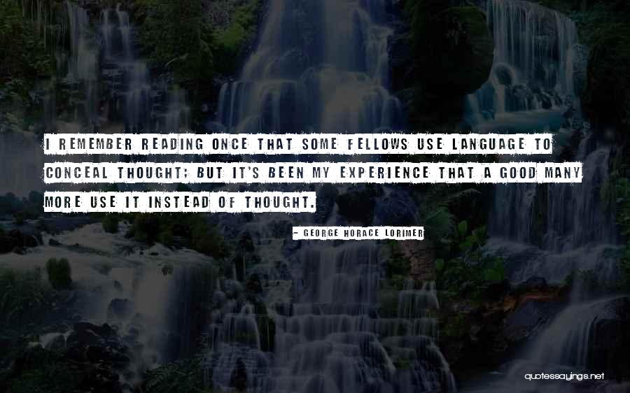 Bizen Kunimune Quotes By George Horace Lorimer Bizen Kunimune Quotes By George Horace Lorimer