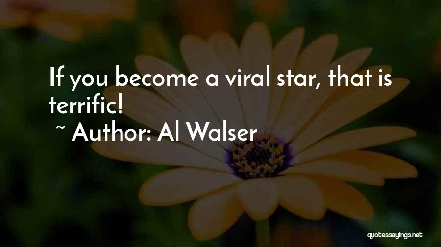 Bizhan Onbirbak Quotes By Al Walser