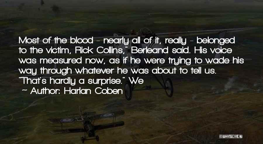 Bizhan Onbirbak Quotes By Harlan Coben