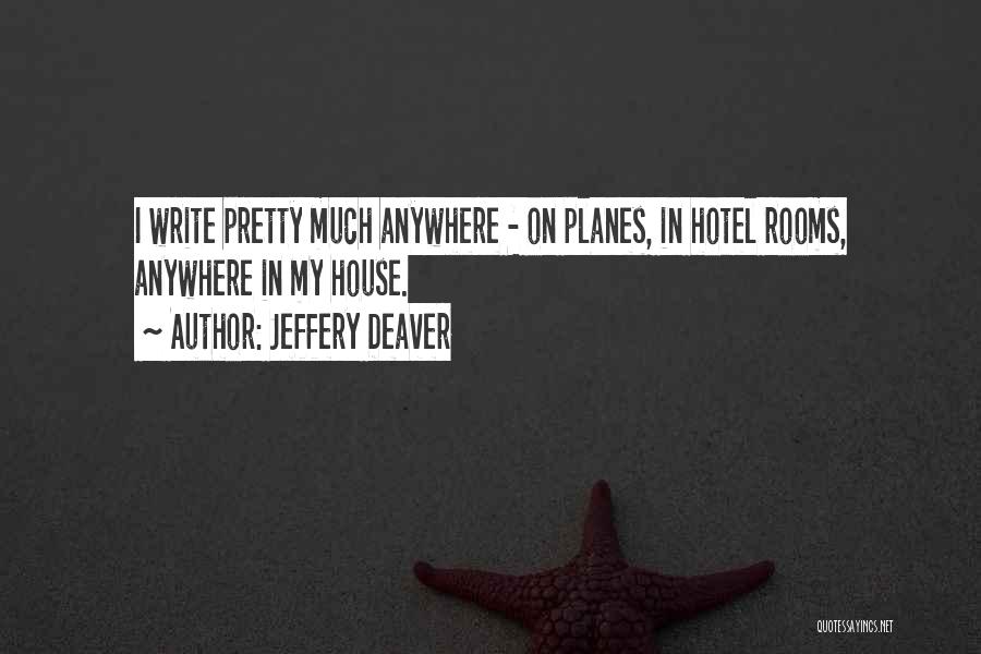 Bizhan Onbirbak Quotes By Jeffery Deaver