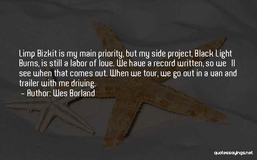 Bizkit Quotes By Wes Borland