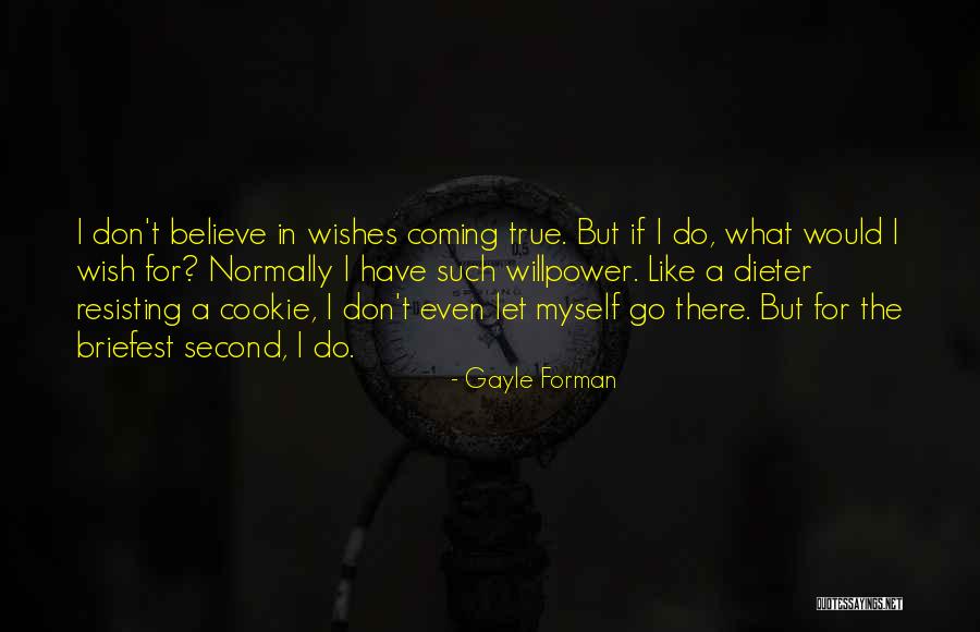 Bizoni Quotes By Gayle Forman Bizoni Quotes By Gayle Forman