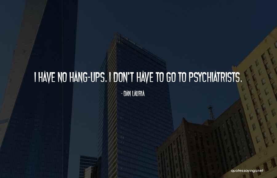 Bizonytalan Mint Quotes By Dan Lauria Bizonytalan Mint Quotes By Dan Lauria
