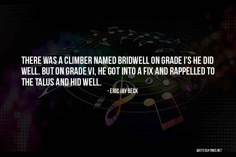 Bizzell Corp Quotes By Eric Jay Beck Bizzell Corp Quotes By Eric Jay Beck