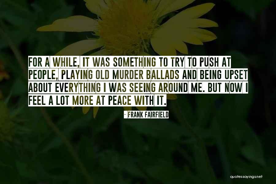 Bizzle God Quotes By Frank Fairfield Bizzle God Quotes By Frank Fairfield