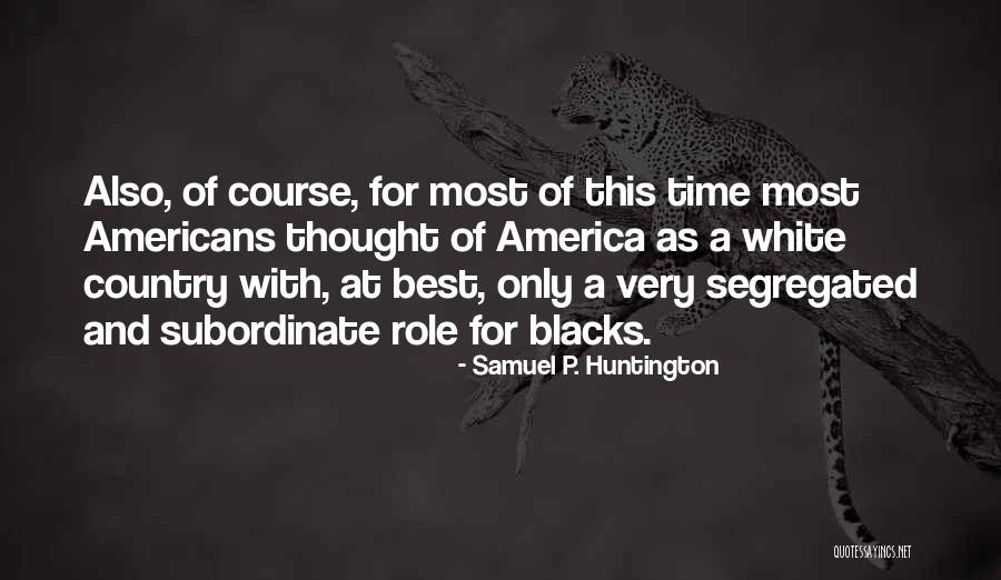 Bizzocchi Aerial Platform Quotes By Samuel P. Huntington Bizzocchi Aerial Platform Quotes By Samuel P. Huntington
