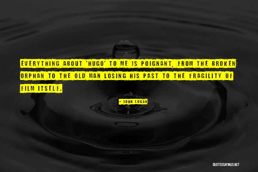 Bizzotto Ogrodowe Quotes By John Logan Bizzotto Ogrodowe Quotes By John Logan