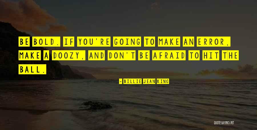Bjalla Quotes By Billie Jean King Bjalla Quotes By Billie Jean King
