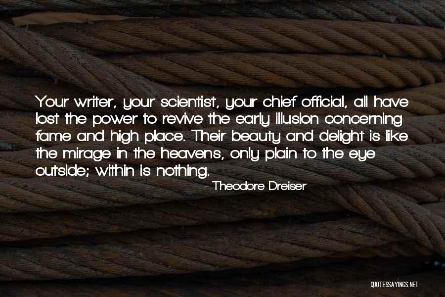 Bjalla Quotes By Theodore Dreiser Bjalla Quotes By Theodore Dreiser