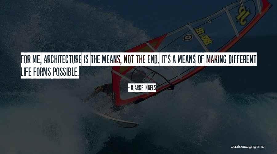 Bjarke Ingels Quotes 606968 Bjarke Ingels Quotes 606968