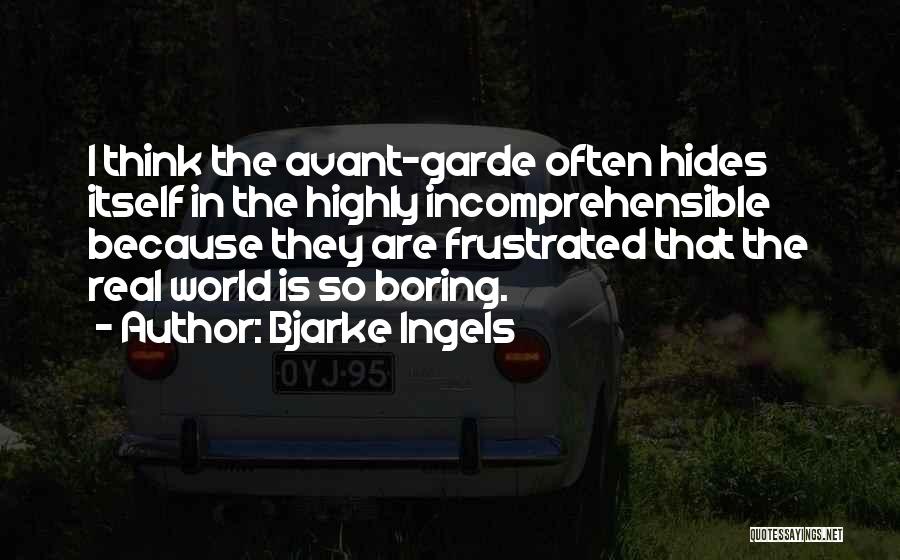 Bjarke Ingels Quotes 705336