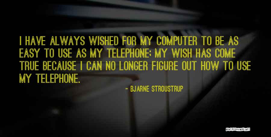 Bjarne Stroustrup C Quotes By Bjarne Stroustrup Bjarne Stroustrup C Quotes By Bjarne Stroustrup