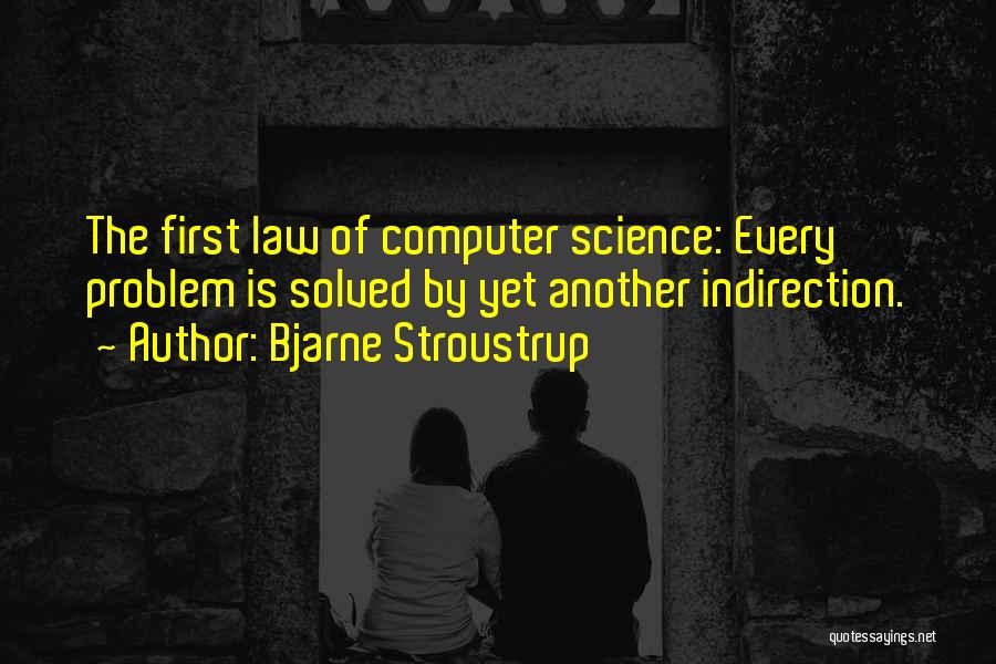 Bjarne Stroustrup Quotes 484630