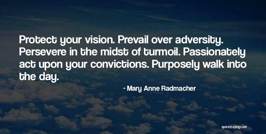 Bjarte Bruheim Quotes By Mary Anne Radmacher Bjarte Bruheim Quotes By Mary Anne Radmacher