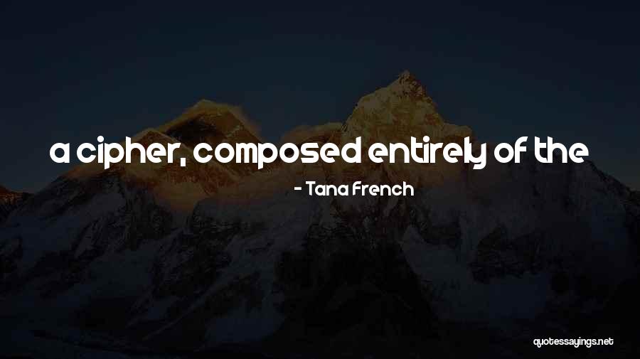 Bjaurios Quotes By Tana French Bjaurios Quotes By Tana French