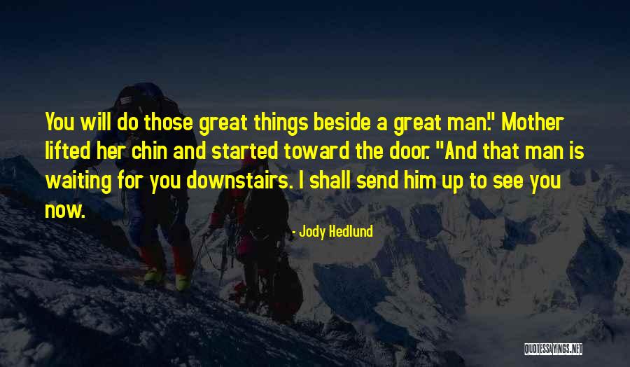 Bjelica Roto Quotes By Jody Hedlund Bjelica Roto Quotes By Jody Hedlund