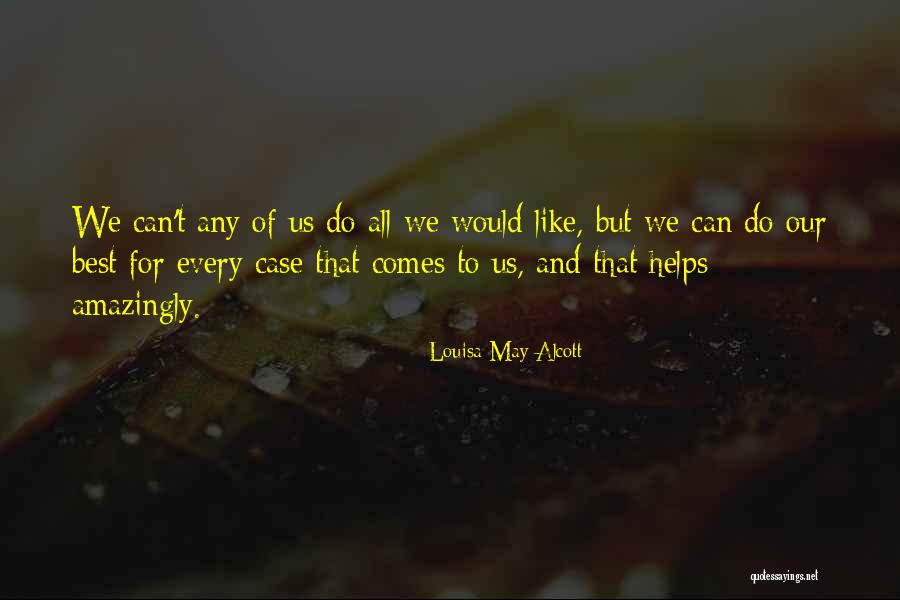 Bjelogrlic Juzni Quotes By Louisa May Alcott Bjelogrlic Juzni Quotes By Louisa May Alcott