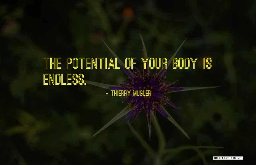 Bjelogrlic Serije Quotes By Thierry Mugler Bjelogrlic Serije Quotes By Thierry Mugler