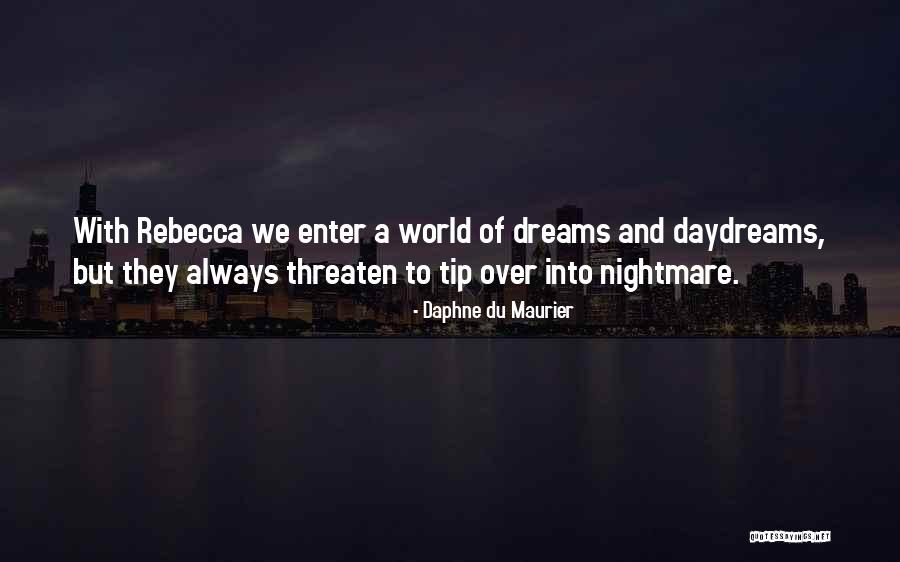 Bjerkreim Quotes By Daphne Du Maurier Bjerkreim Quotes By Daphne Du Maurier