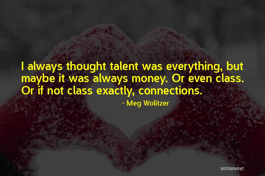 Bjerregaard Golf Quotes By Meg Wolitzer Bjerregaard Golf Quotes By Meg Wolitzer
