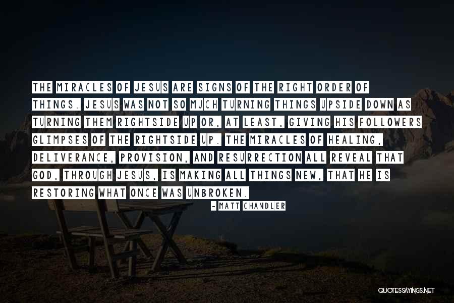Bjorcks Quotes By Matt Chandler Bjorcks Quotes By Matt Chandler