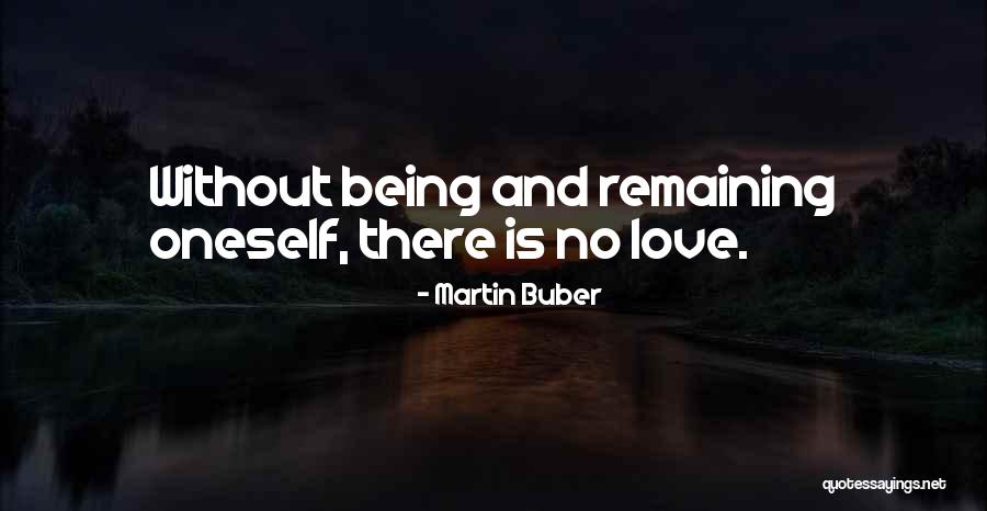 Bjordi Quotes By Martin Buber Bjordi Quotes By Martin Buber