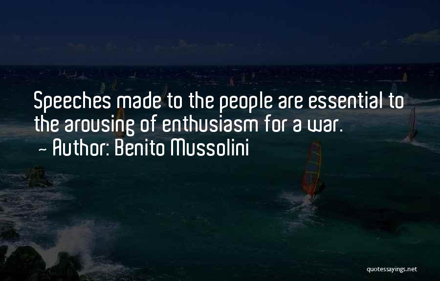 Bjorg Almond Quotes By Benito Mussolini