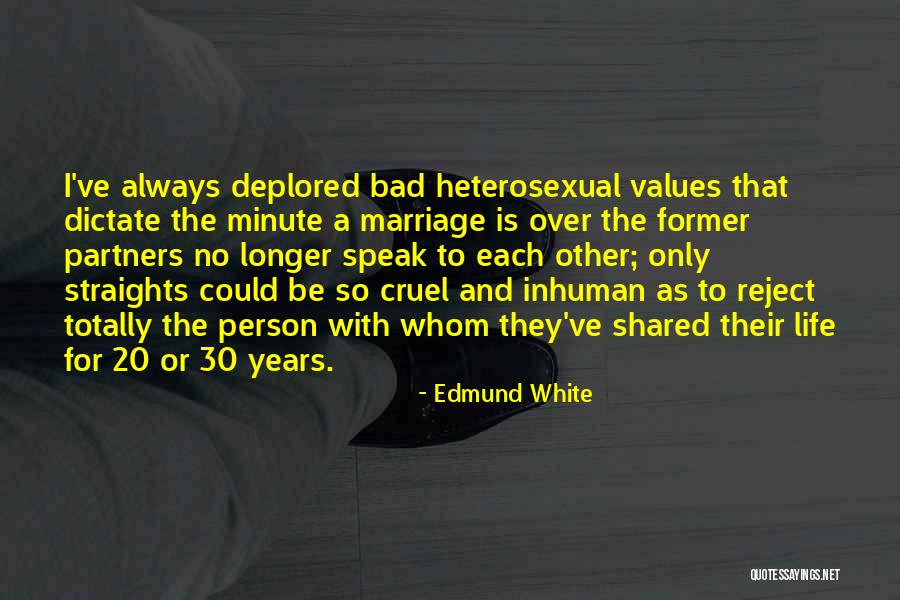 Bjorlie Quotes By Edmund White Bjorlie Quotes By Edmund White