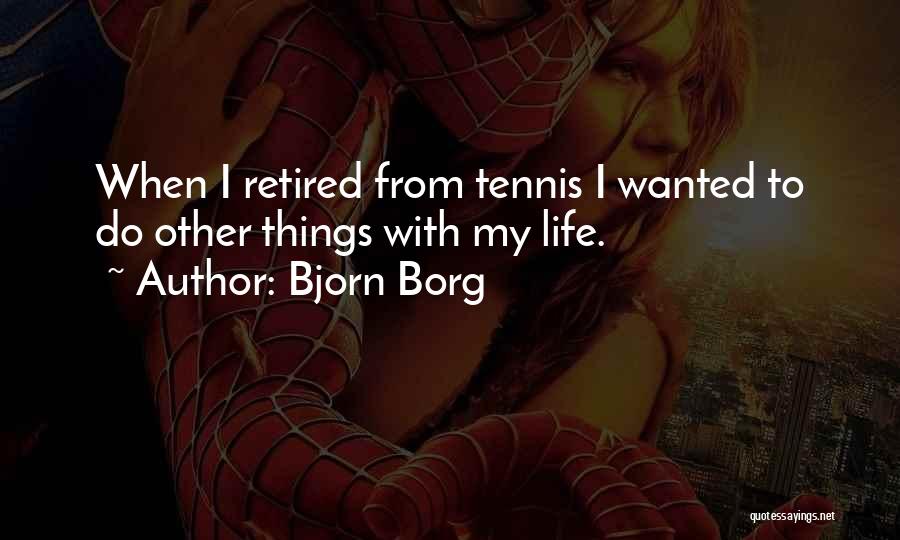 Bjorn Borg Quotes 1905631