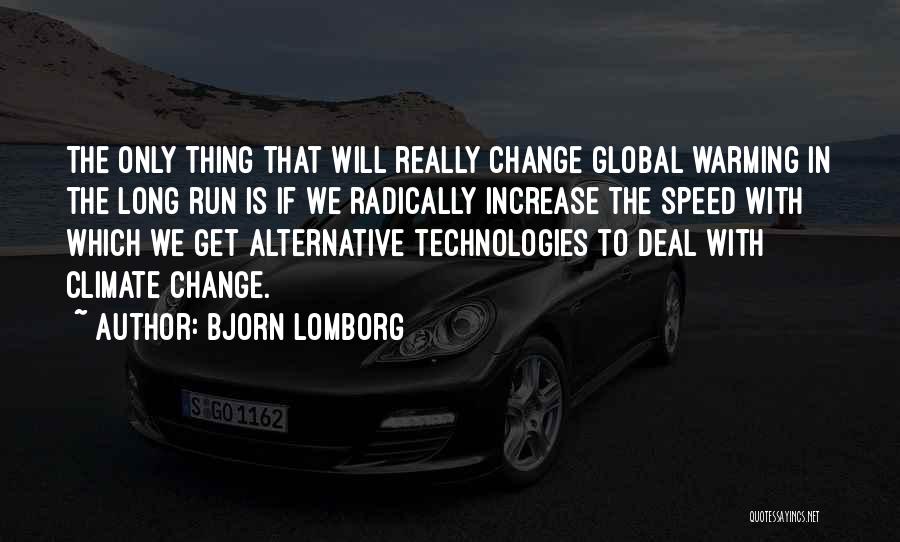 Bjorn Lomborg Quotes 110373