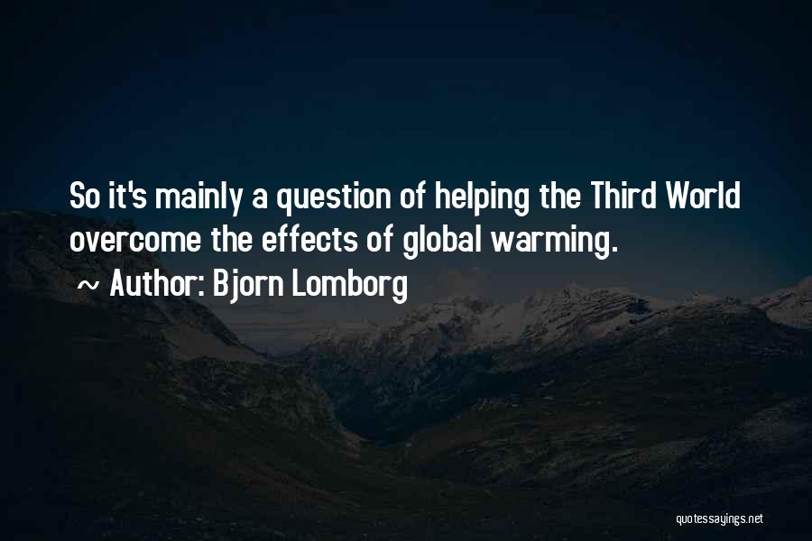 Bjorn Lomborg Quotes 1784039